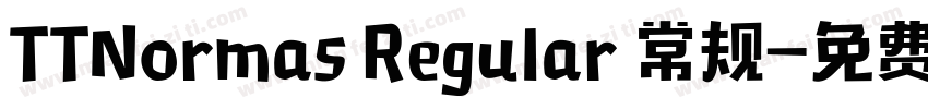 TTNormas Regular 常规字体转换